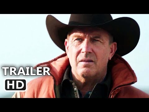 Youtube: YELLOWSTONE Official Trailer (2018) Kevin Costner, TV Series HD