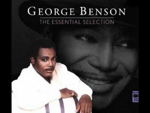 Youtube: George Benson - Everything Must Change HQ 1977