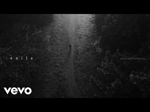 Youtube: Taylor Swift – exile (feat. Bon Iver) (Official Lyric Video)