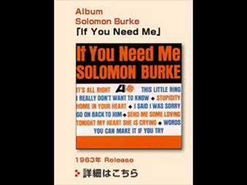 Youtube: solomon burke - if you need me (1963)