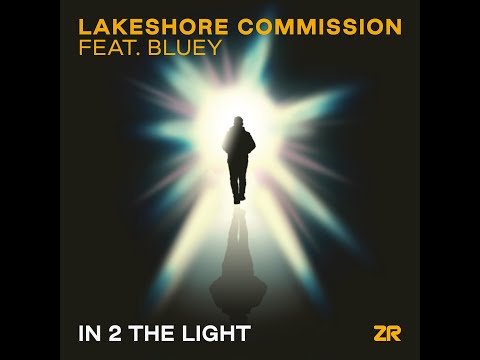 Youtube: Lakeshore Commission feat. Bluey - In 2 The Light (Dave Lee Slap Bass Invasion)