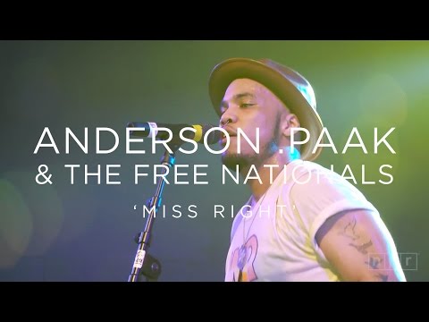 Youtube: Anderson .Paak & The Free Nationals: 'Miss Right' SXSW 2016 | NPR MUSIC FRONT ROW