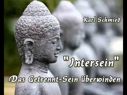 Youtube: "Intersein" - Das Getrenntsein überwinden - Karl Schmied