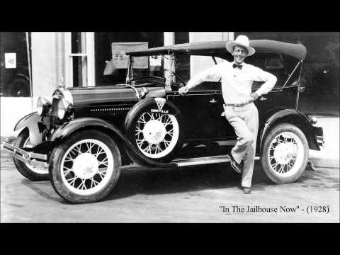 Youtube: In the Jailhouse Now by Jimmie Rodgers (1928)