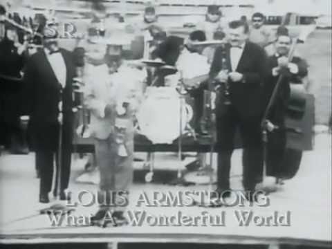 Youtube: Louis Armstrong - What A Wonderful World