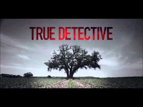 Youtube: True Detective - Intro / Opening Song - Theme (The Handsome Family - Far From Any Road) + LYRICS