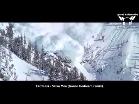 Youtube: Faithless - Salva Mea (Trance Remix / Icedream Bootleg) ★★★【SAVE ME MUSIC VIDEO ToJ edit】★★★