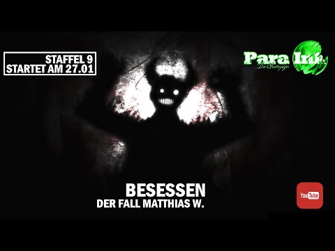 Youtube: Para Ink - Die Geisterjäger S09E01 Besessen ? Der Fall Matthias W.