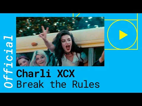 Youtube: Charli XCX – Break the Rules [Official Video]