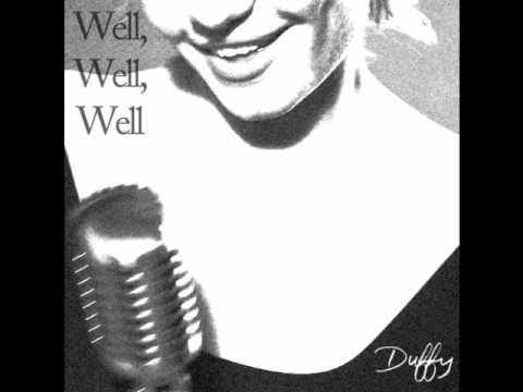 Youtube: Duffy - Well Well Well [ Lyrics ]