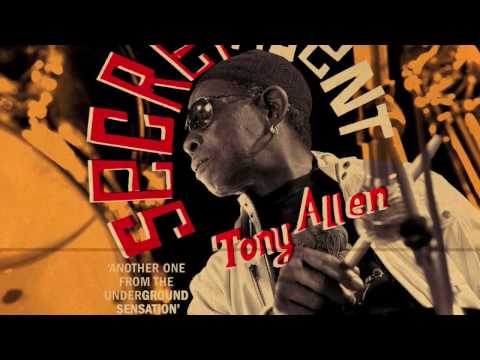 Youtube: Tony Allen - Secret Agent