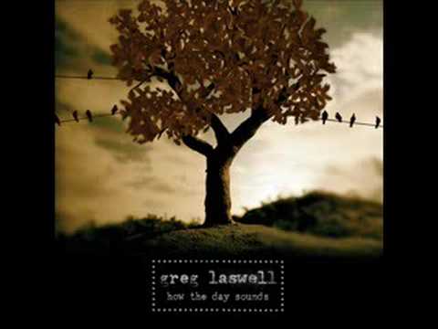 Youtube: Greg Laswell - Comes and Goes