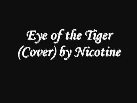 Youtube: Eye of the Tiger, Punk Cover by Nicotine