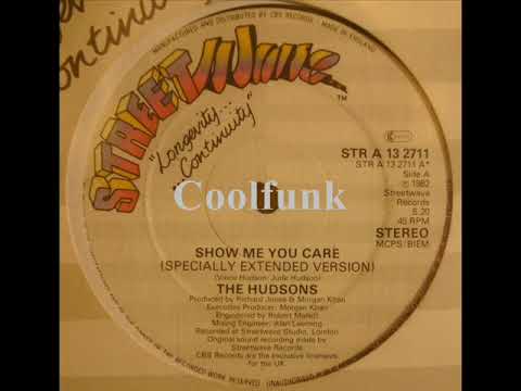 Youtube: The Hudsons - Show Me You Care (12" Specially Extended Version 1982)