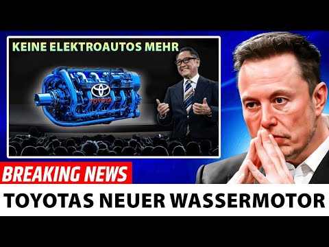 Youtube: Toyota-CEO: „Unser Neuer Wassermotor Wird Den Markt Ganz Sicher Erschüttern!“