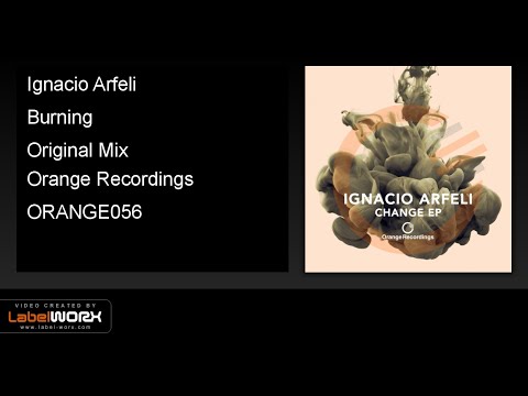 Youtube: Ignacio Arfeli - Burning (Original Mix)