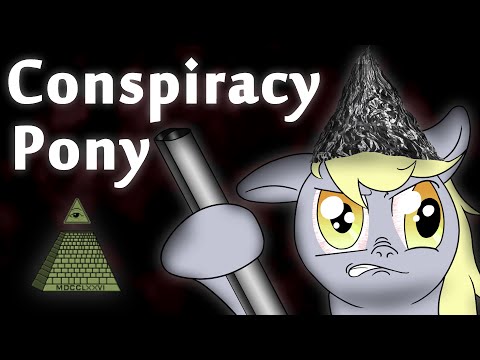 Youtube: Conspiracy Pony: 42