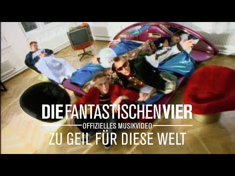 Youtube: Die Fantastischen Vier - Zu geil für diese Welt (Offizielles Musikvideo)