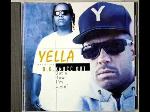 Youtube: Yella ft. B.G. Knocc Out - Dat's How I'm Livin' (Instrumental)