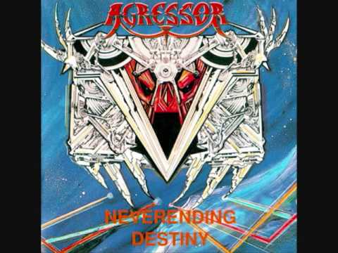 Youtube: Agressor - Neverending Destiny (Full CD)