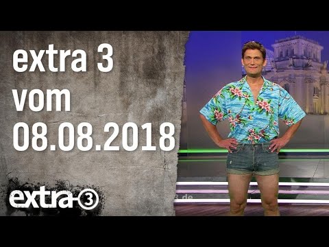 Youtube: Extra 3 vom 08.08.2018 | extra 3 | NDR