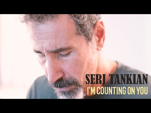 Youtube: Serj Tankian - I'm Counting On You (Chris de Burgh Cover) [Official Music Video]