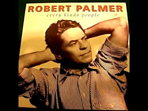Youtube: Robert Palmer - Every Kinda People (Reproduction Extended)