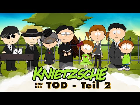 Youtube: Knietzsche und der Tod - Teil 2 - Die letzte Reise