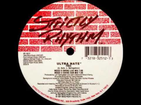 Youtube: Ultra Naté - Free (Mood II Swing Extended Vocal Mix)