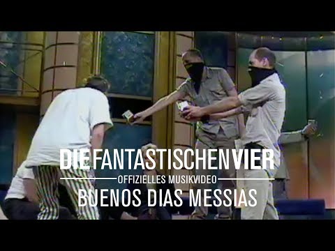 Youtube: Die Fantastischen Vier - Buenos Dias Messias (Offizielles Musikvideo)