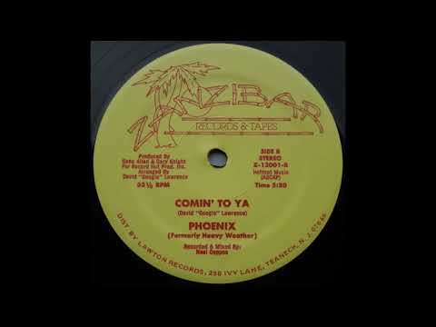 Youtube: PHOENIX - comin to ya