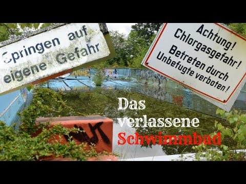 Youtube: Lost Places & Bunker: Hallen - und Freibad l Urban Exploration