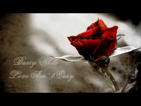 Youtube: Barry White - Love Ain`t Easy | Original Version HQ