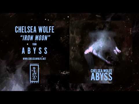 Youtube: Chelsea Wolfe - Iron Moon (Official Audio)