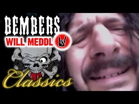 Youtube: Bembers will Meddl