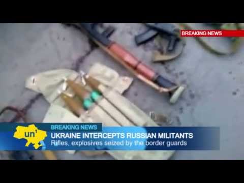Youtube: Ukrainian Border Guards Intercept Russian Fighters: Ukraine insurgency dependent on Kremlin backing