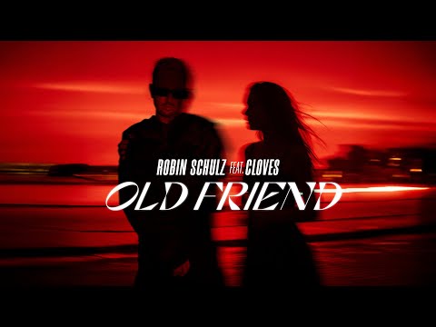 Youtube: Robin Schulz feat. CLOVES - Old Friend (Official Lyric Video)