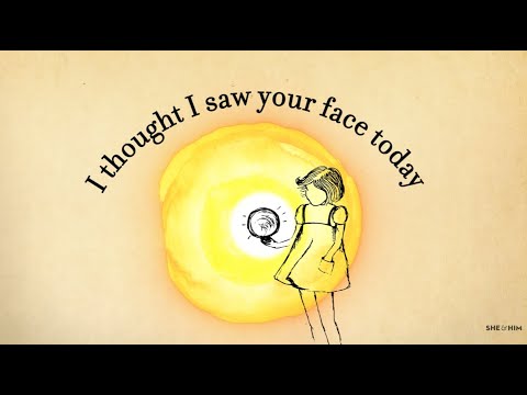 Youtube: She & Him - I Thought I Saw Your Face Today (Official Lyric Video)