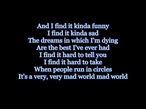 Youtube: Gary Jules - Mad World Lyrics HD