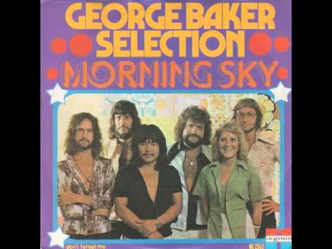Youtube: George Baker Selection - Morning Sky