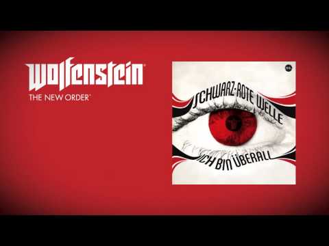 Youtube: Wolfenstein: The New Order (Soundtrack)  - Schwarz-Rote Welle - Ich bin überall