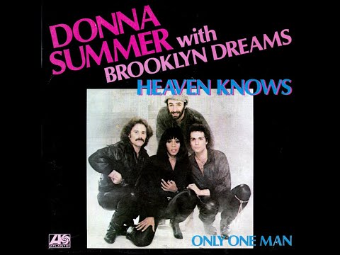 Youtube: Donna Summer ft Brooklyn Dreams  ~ Heaven Knows 1978 Disco Purrfection Version