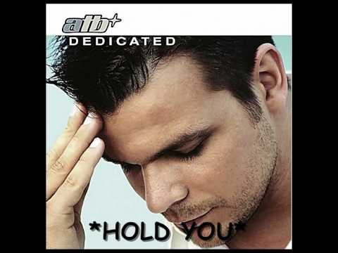 Youtube: ATB - Hold You - HQ