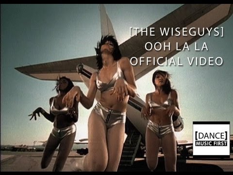 Youtube: The Wiseguys - Ooh La La (Official Video)