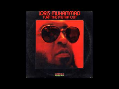 Youtube: Idris Muhammad - Could Heaven Ever Be Like This (1977) - HQ