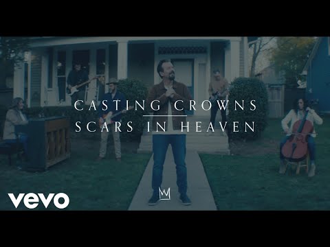 Youtube: Casting Crowns - Scars in Heaven (Official Music Video)