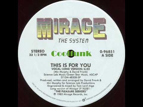 Youtube: The System - This Is For You (12" Extended 1985)