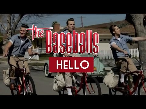 Youtube: The Baseballs - Hello (Official Video)
