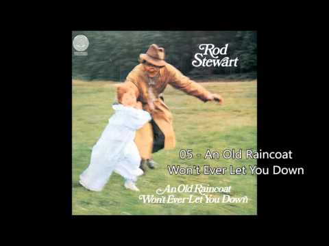 Youtube: Rod Stewart - An Old Raincoat Won't Ever Let You Down (1969) [HQ+Lyrics]
