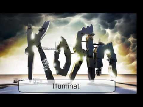 Youtube: Korn - Illuminati